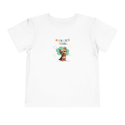 Yorkie Favorite Furball Toddler Tee
