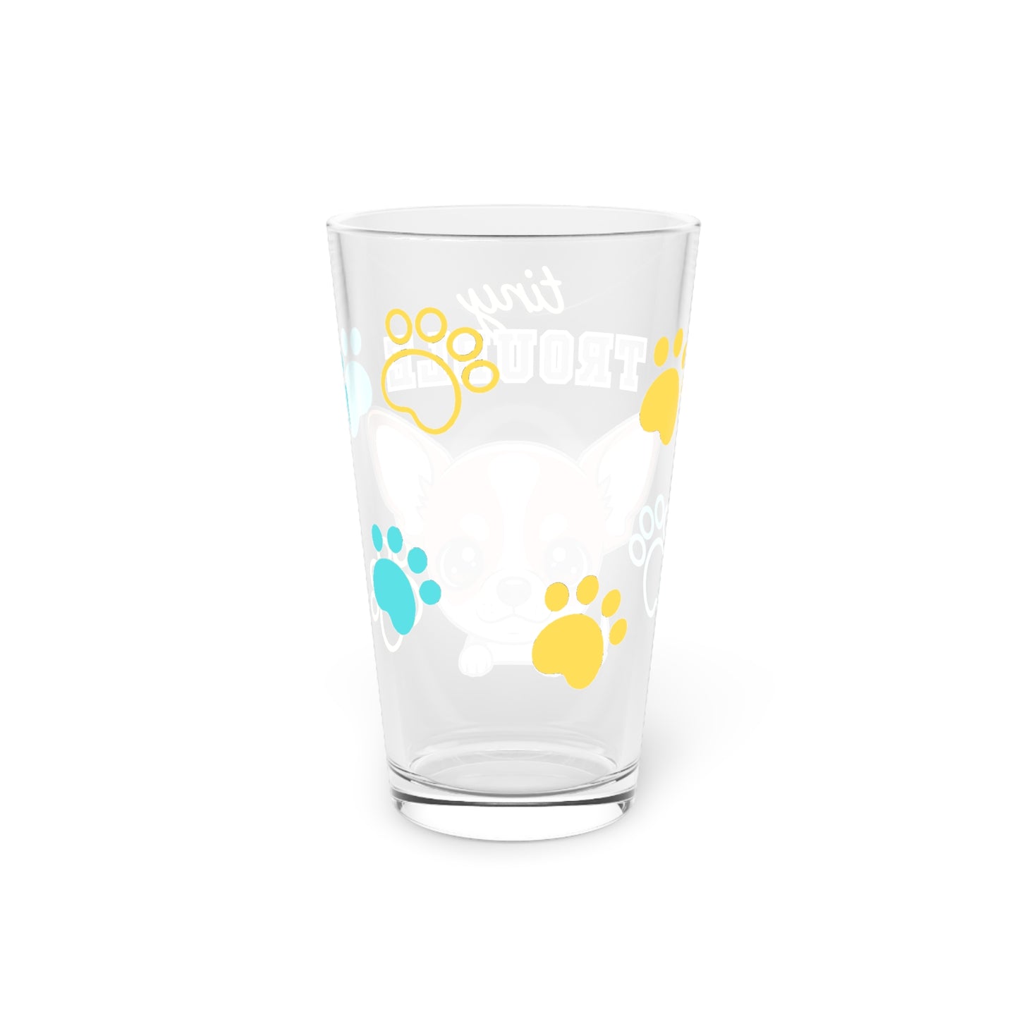 Chihuahua Tiny Trouble Pint Glass