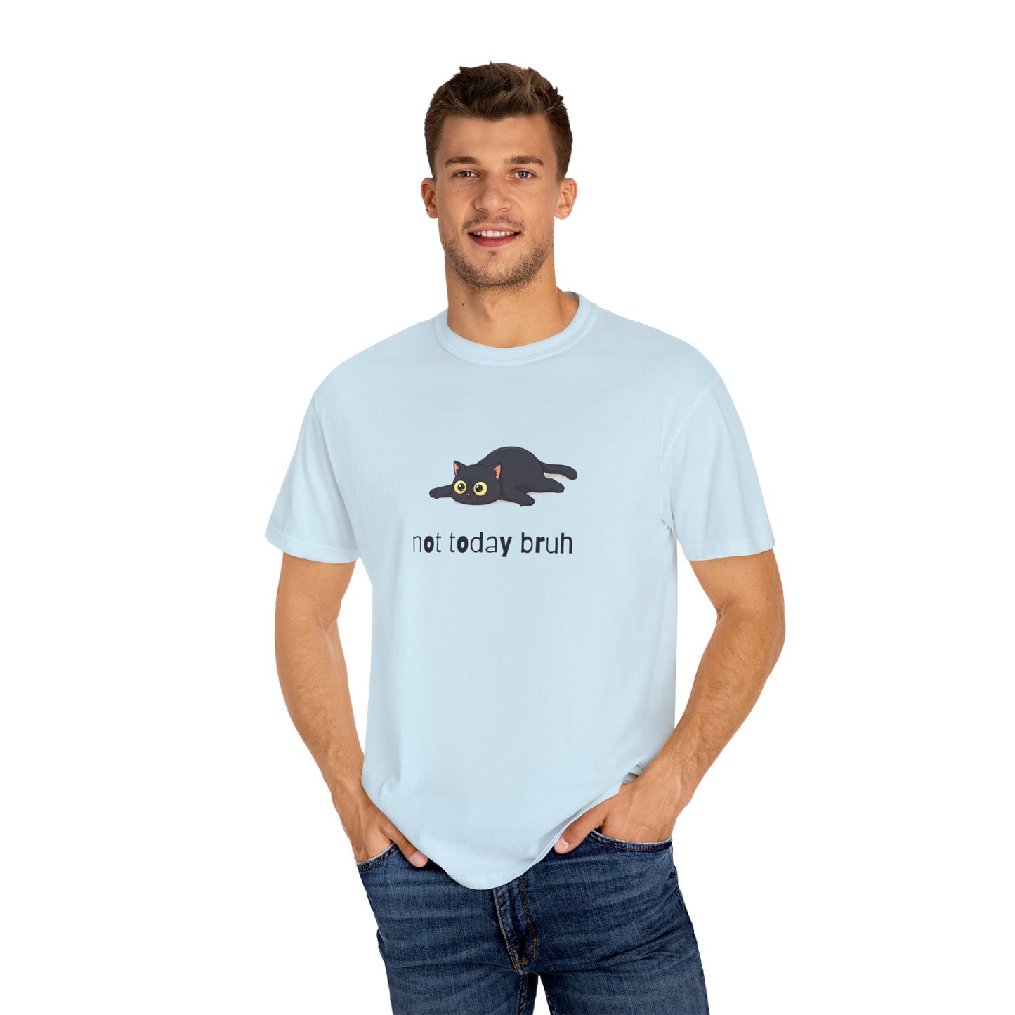 Short hair black cat Not Today Bruh T-Shirt