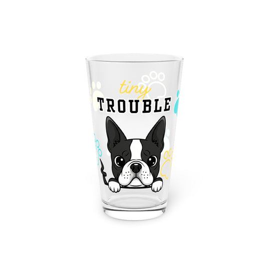 Boston Terrier Tiny Trouble Pint Glass