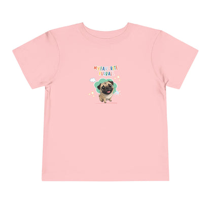 Pug Favorite Furball Toddler Tee