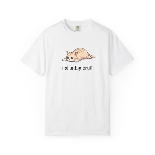 Short hair cream cat Not Today Bruh T-Shirt
