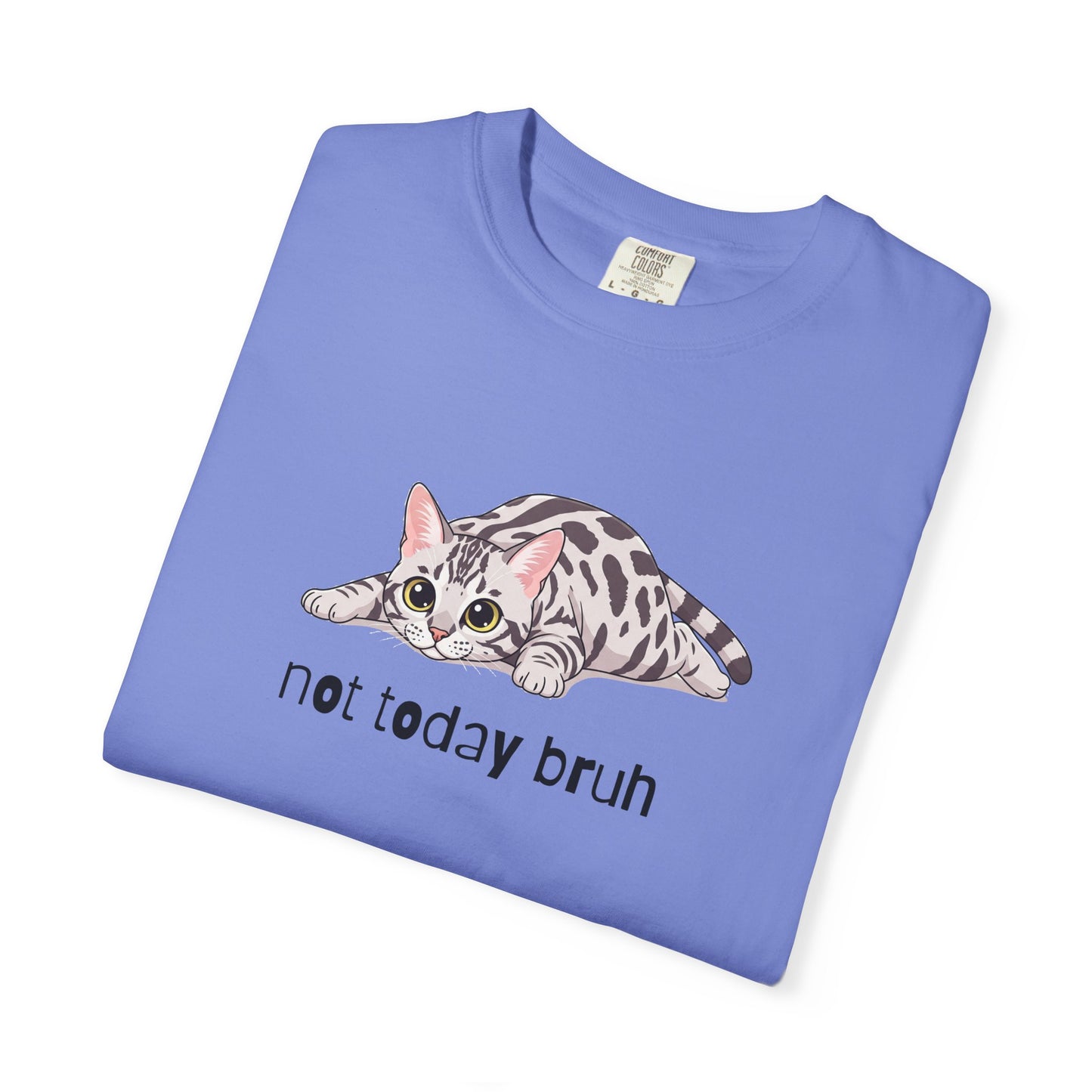 Bengal Not Today Bruh T-Shirt
