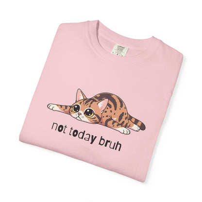 Ocicat Not Today Bruh T-Shirt