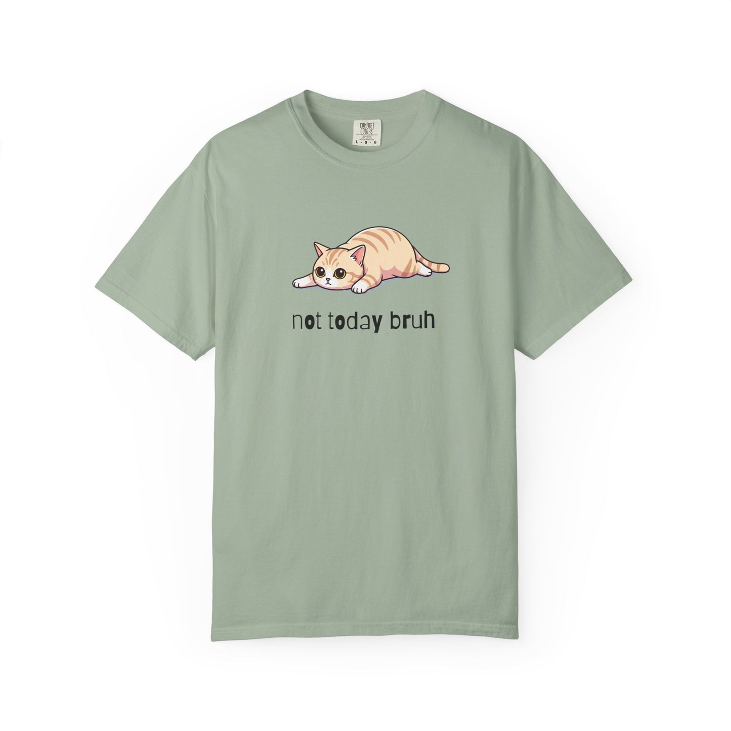 Short hair cream cat Not Today Bruh T-Shirt