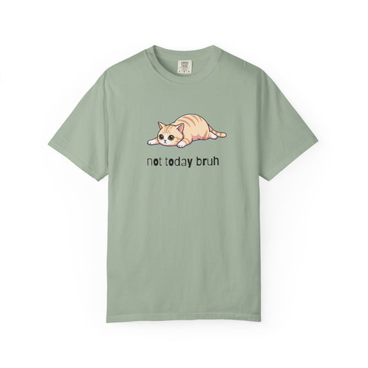 Short hair cream cat Not Today Bruh T-Shirt