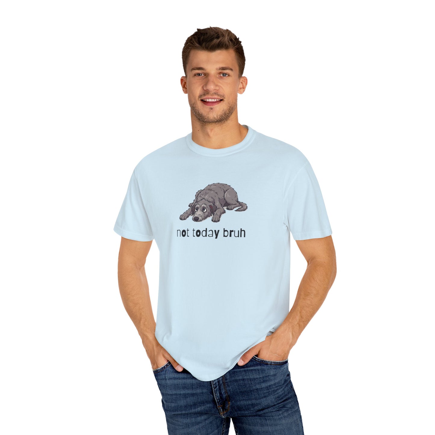 Scottish Deerhound Not Today Bruh T-Shirt