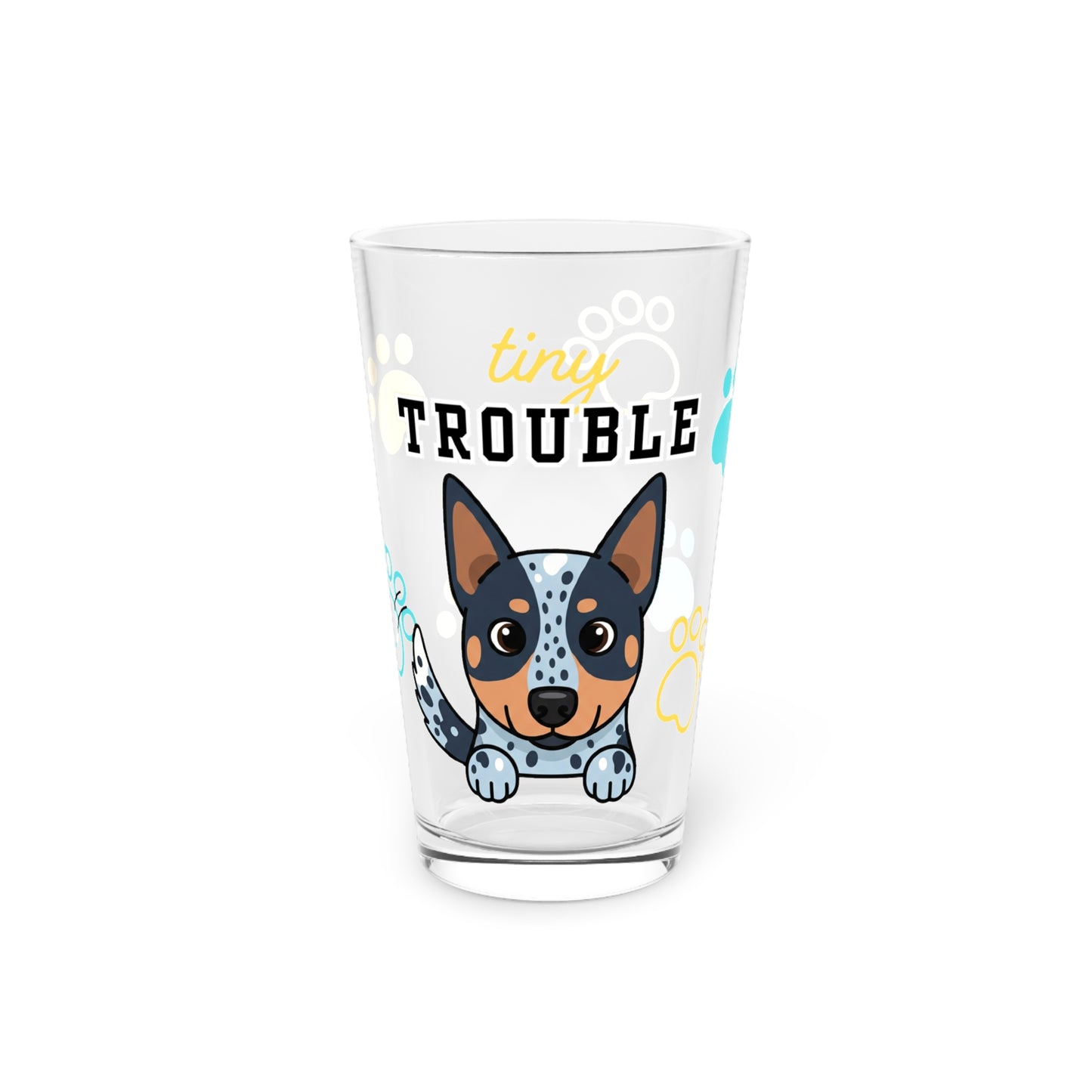 Blue Heeler Tiny Trouble Pint Glass