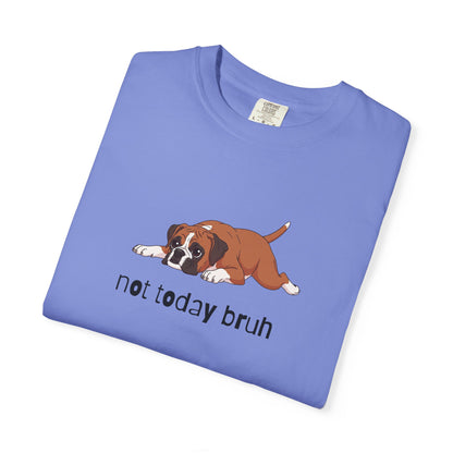Boxer Not Today Bruh T-Shirt