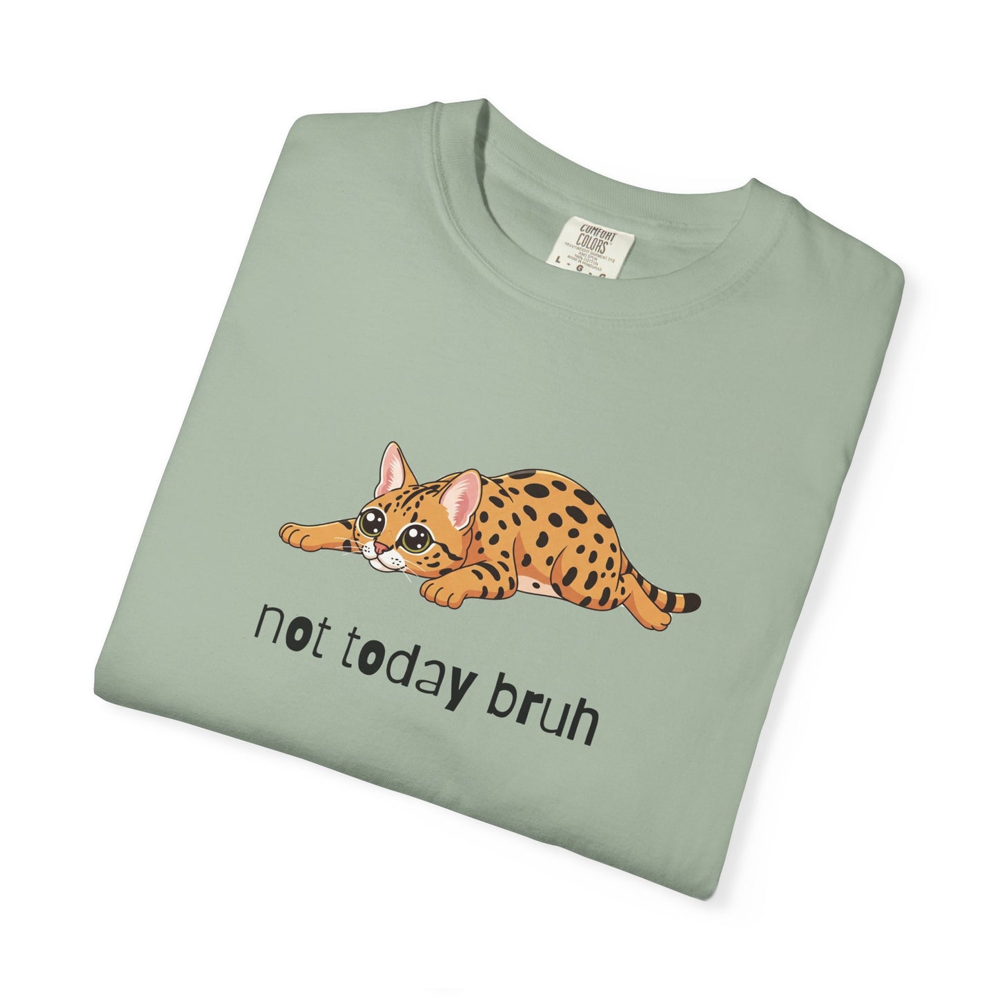 Savannah Not Today Bruh T-Shirt