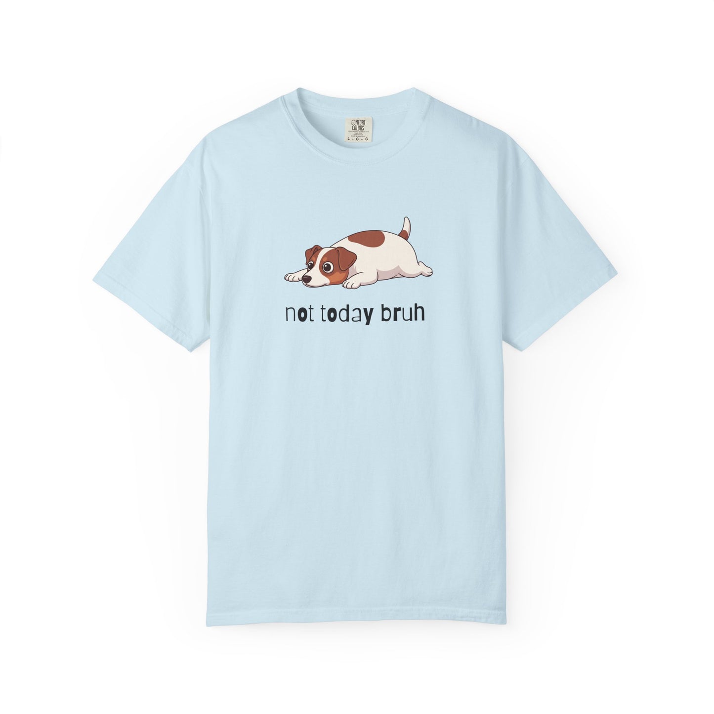 Jack Russell Not Today Bruh T-Shirt