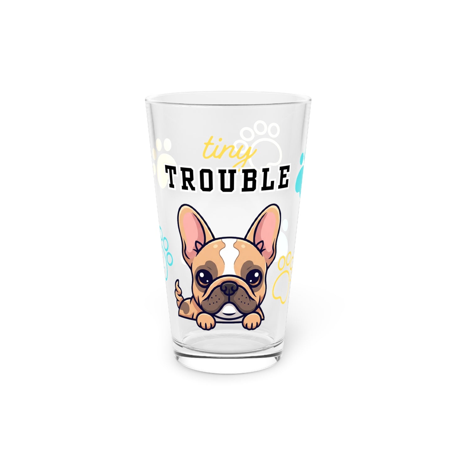 Frenchie Tiny Trouble Pint Glass