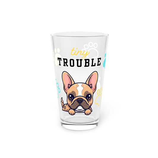 Frenchie Tiny Trouble Pint Glass