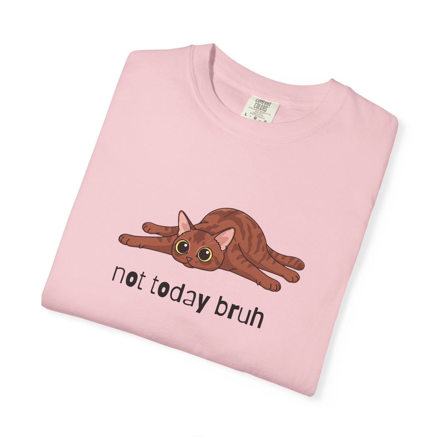 Short hair brown tabby cat Not Today Bruh T-Shirt