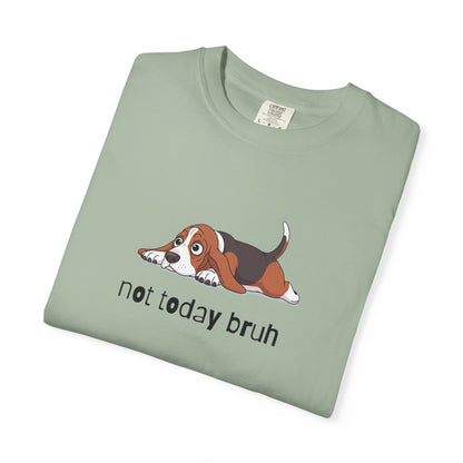 Bloodhound Not Today Bruh T-Shirt