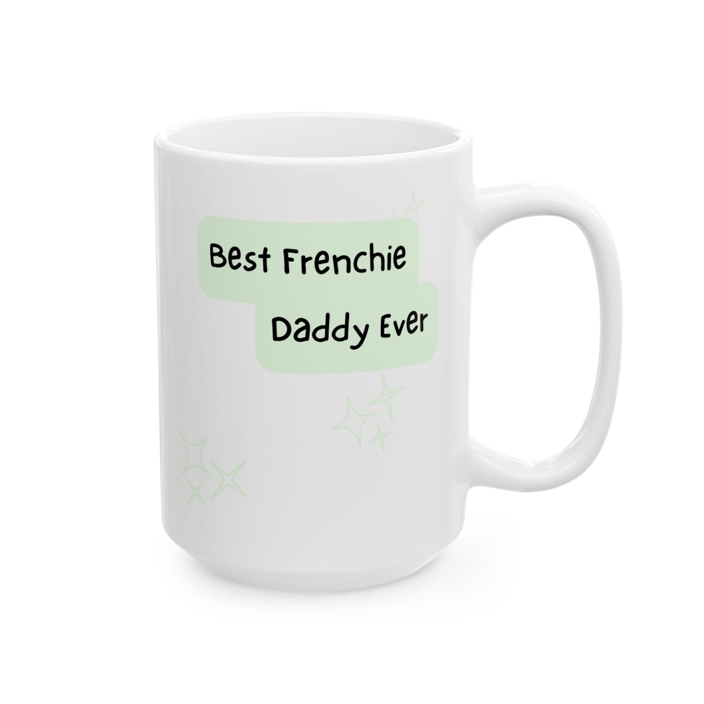 French Bulldog Peek-a-Boo Mug | Best Frenchie Daddy Gift