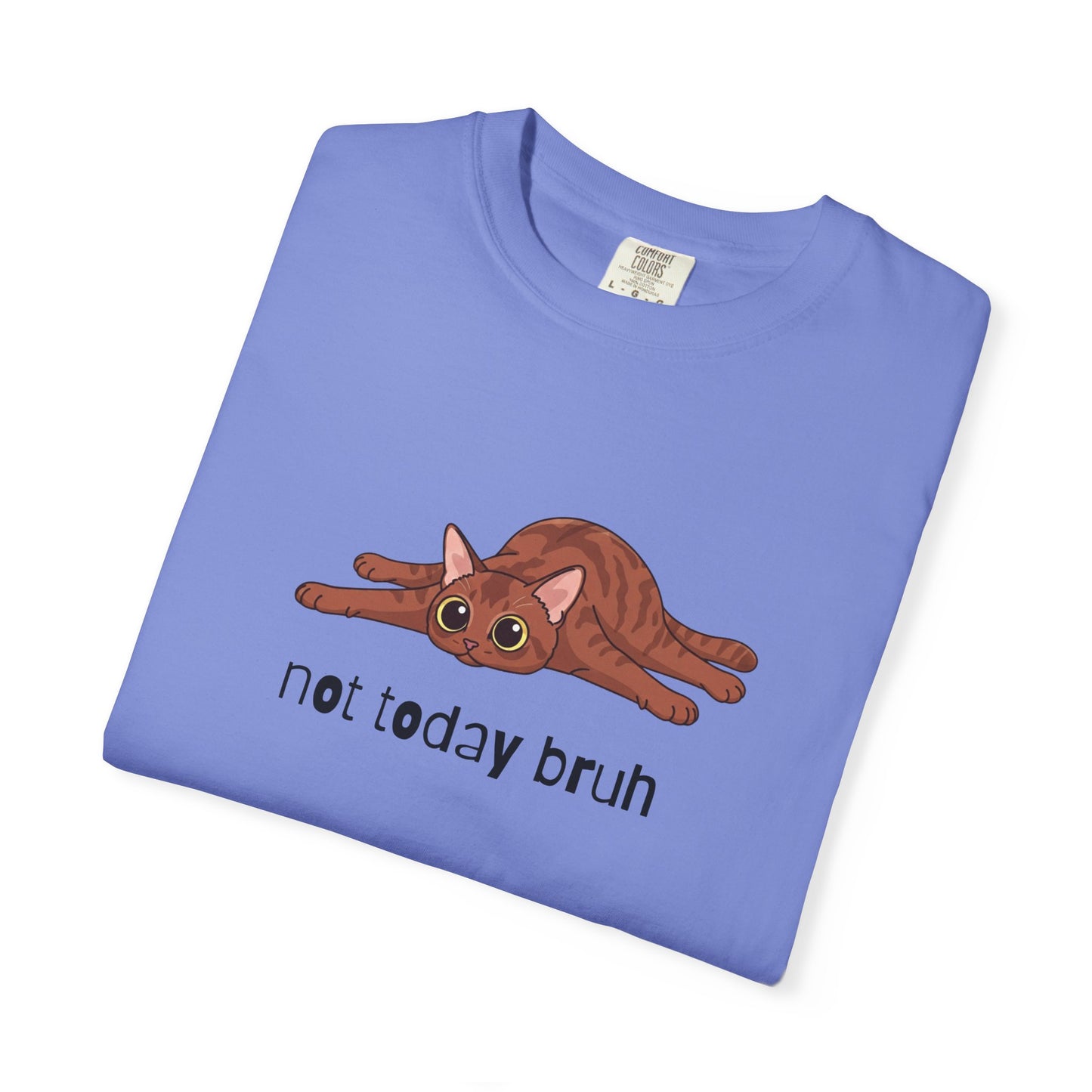 Short hair brown tabby cat Not Today Bruh T-Shirt