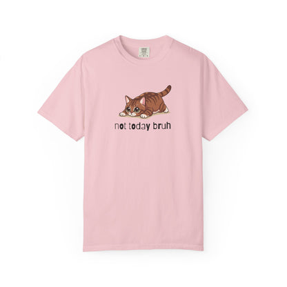Munchkin Not Today Bruh T-Shirt