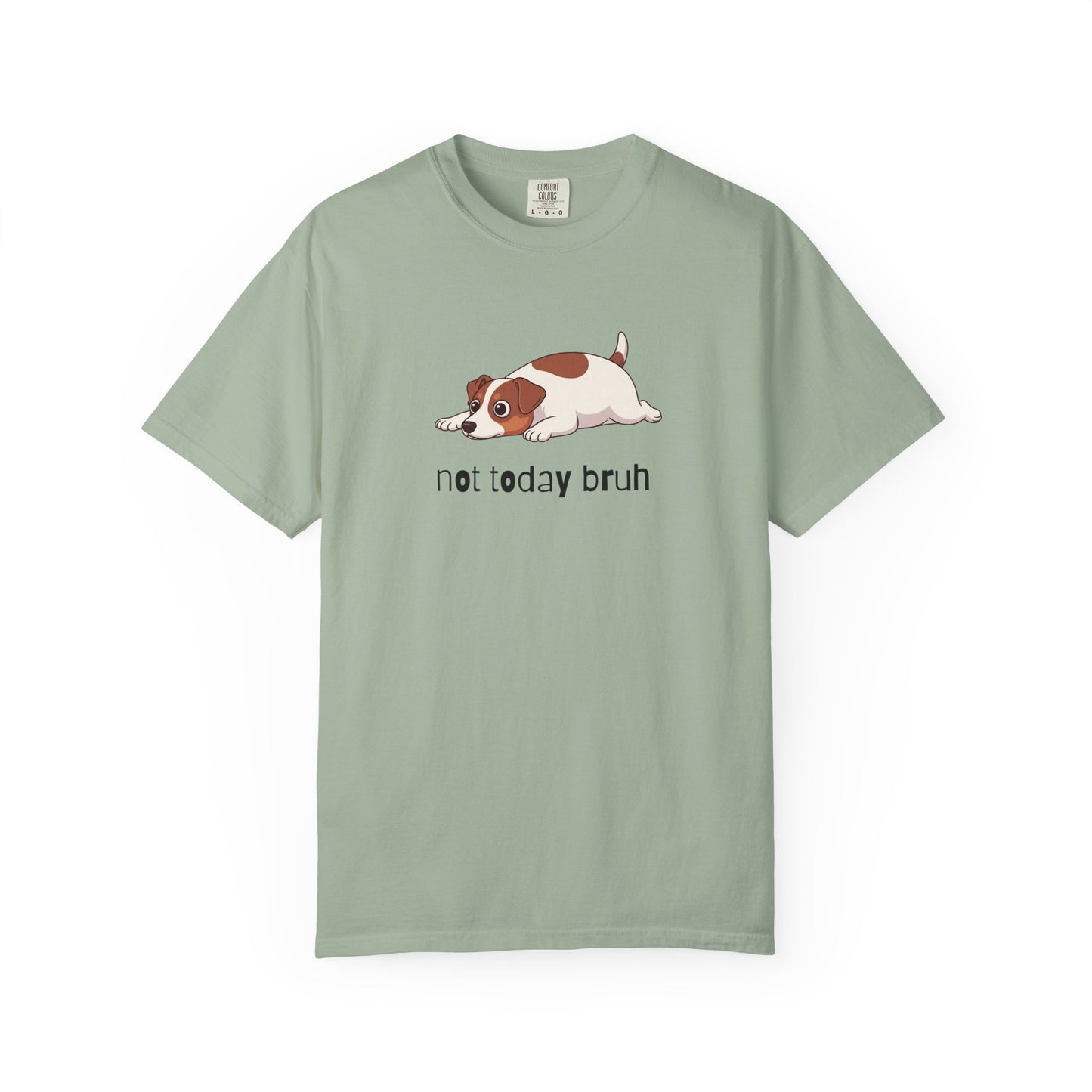 Jack Russell Not Today Bruh T-Shirt