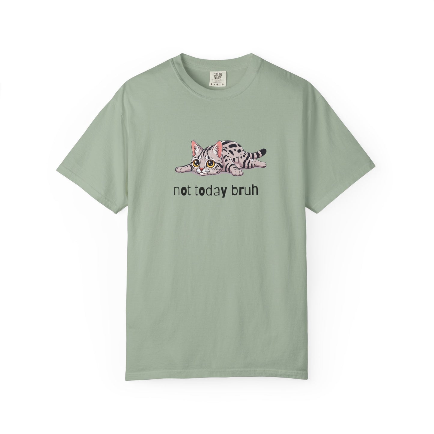Ocicat Not Today Bruh T-Shirt