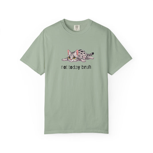 Ocicat Not Today Bruh T-Shirt