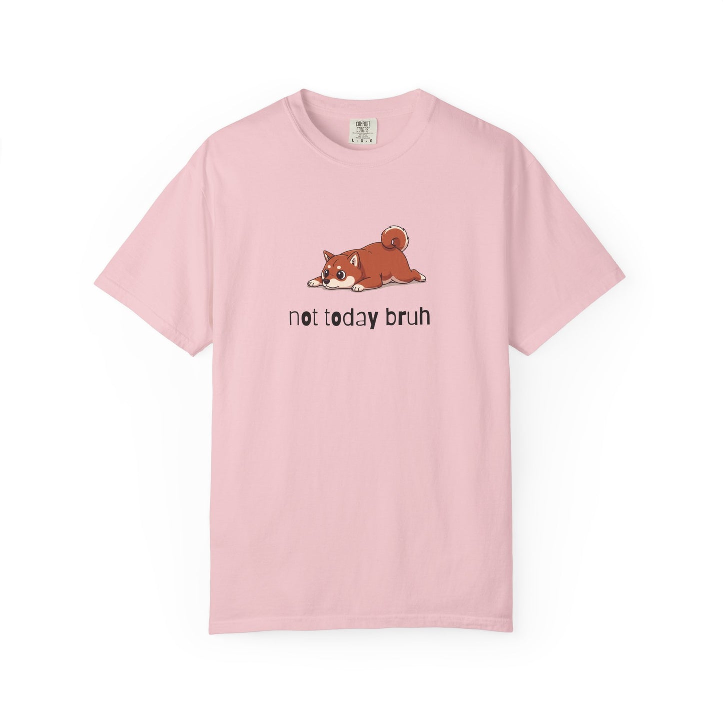Shiba Not Today Bruh T-Shirt