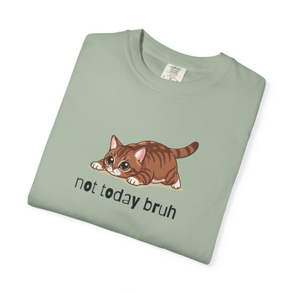 Munchkin Not Today Bruh T-Shirt