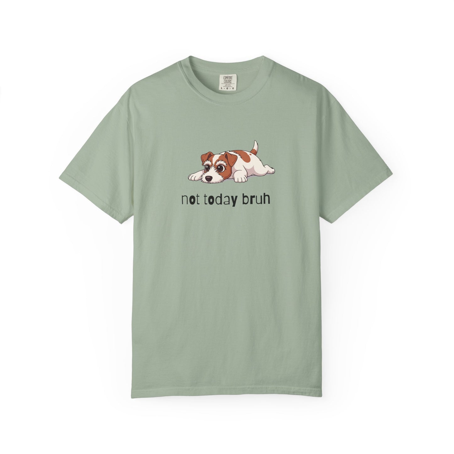 Jack Russell Not Today Bruh T-Shirt