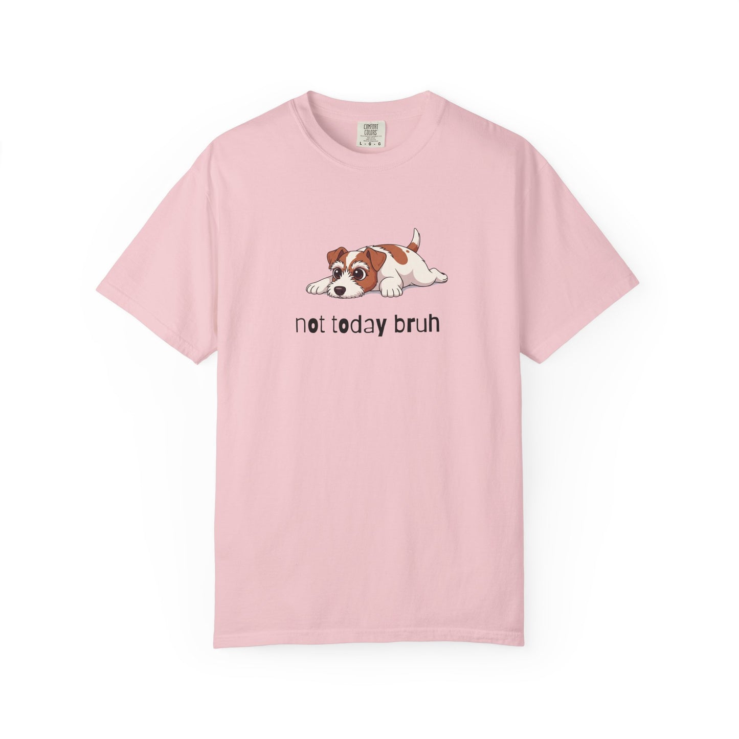 Jack Russell Not Today Bruh T-Shirt