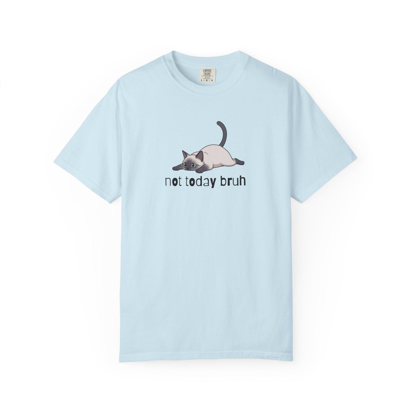 Siamese Not Today Bruh T-Shirt