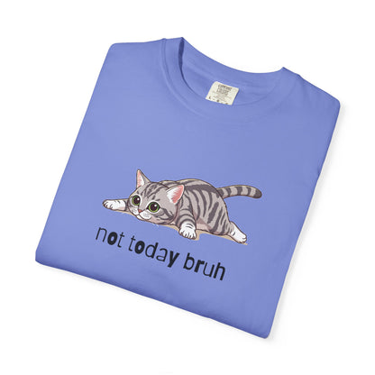 Short hair silver tabby cat Not Today Bruh T-Shirt