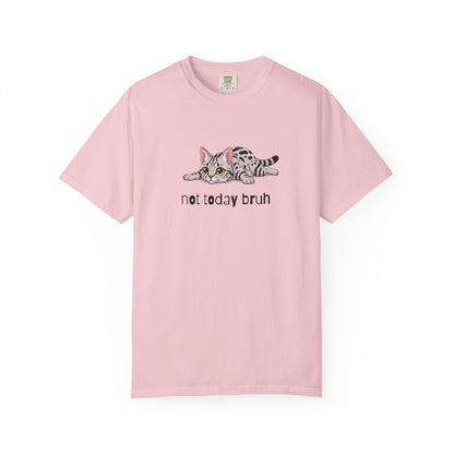 Ocicat Not Today Bruh T-Shirt