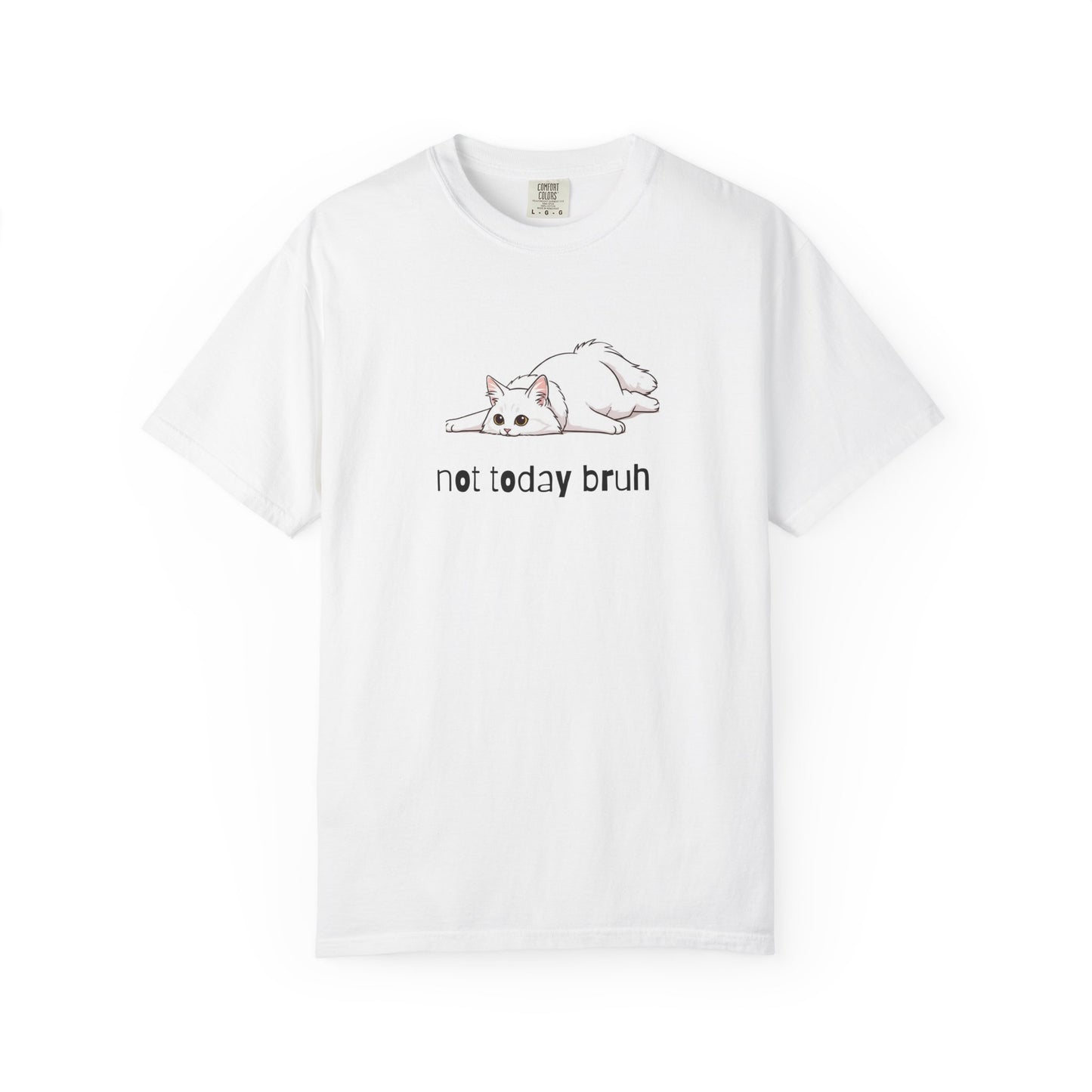Long hair white cat Not Today Bruh T-Shirt