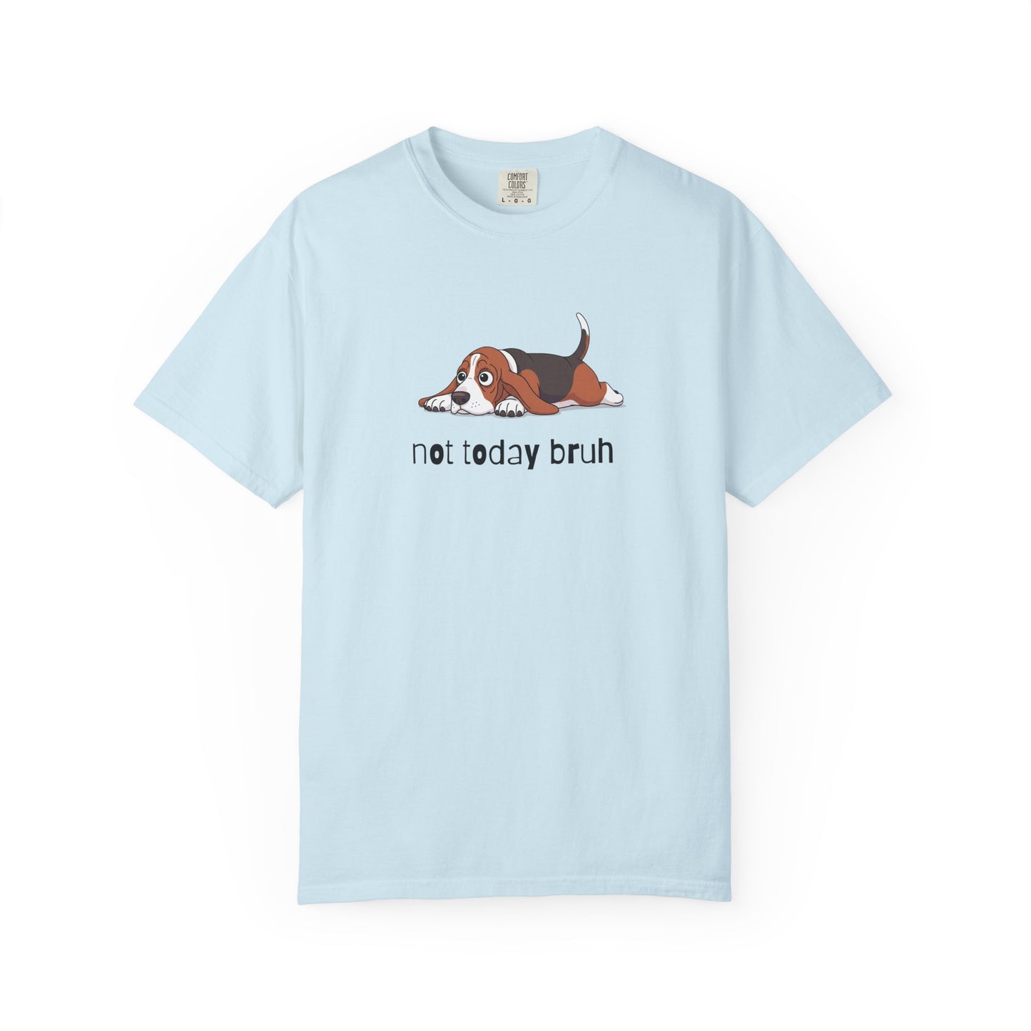 Bloodhound Not Today Bruh T-Shirt