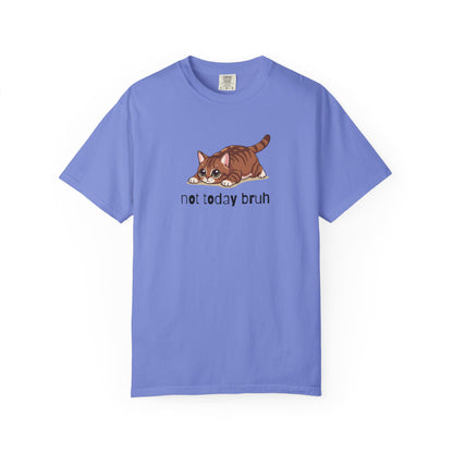 Munchkin Not Today Bruh T-Shirt