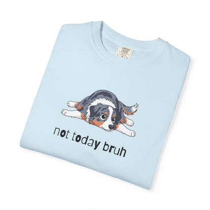Aussie Not Today Bruh T-Shirt