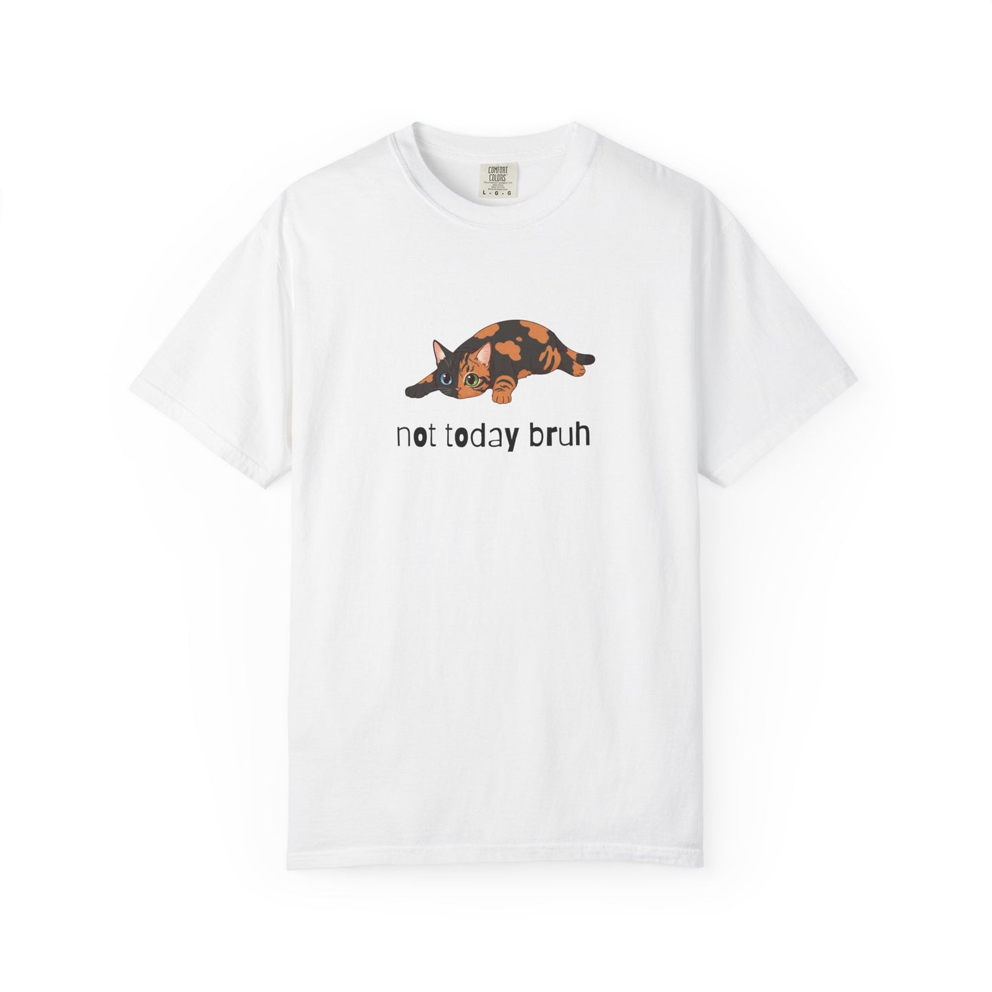Short hair chimera cat Not Today Bruh T-Shirt