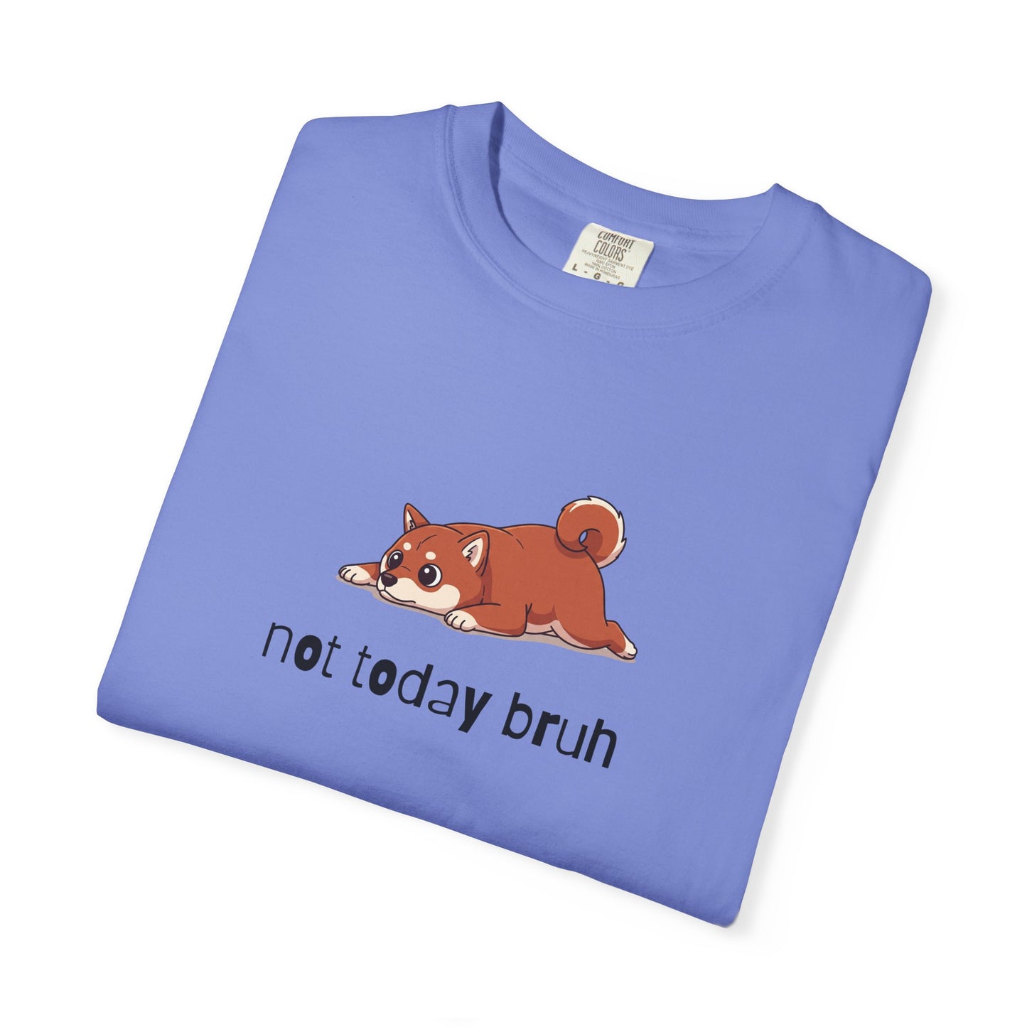 Shiba Not Today Bruh T-Shirt