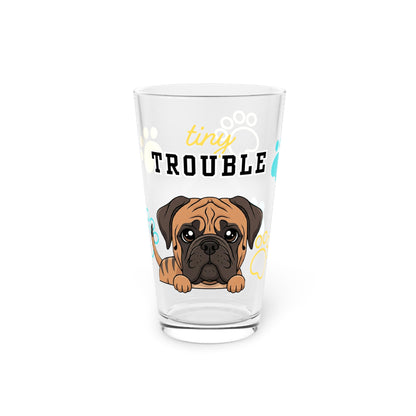 Mastiff Tiny Trouble Pint Glass