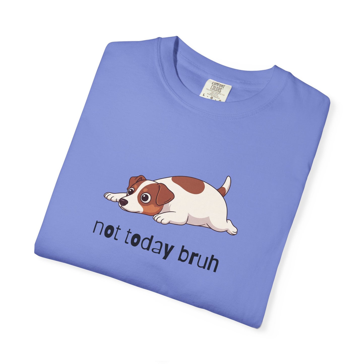 Jack Russell Not Today Bruh T-Shirt