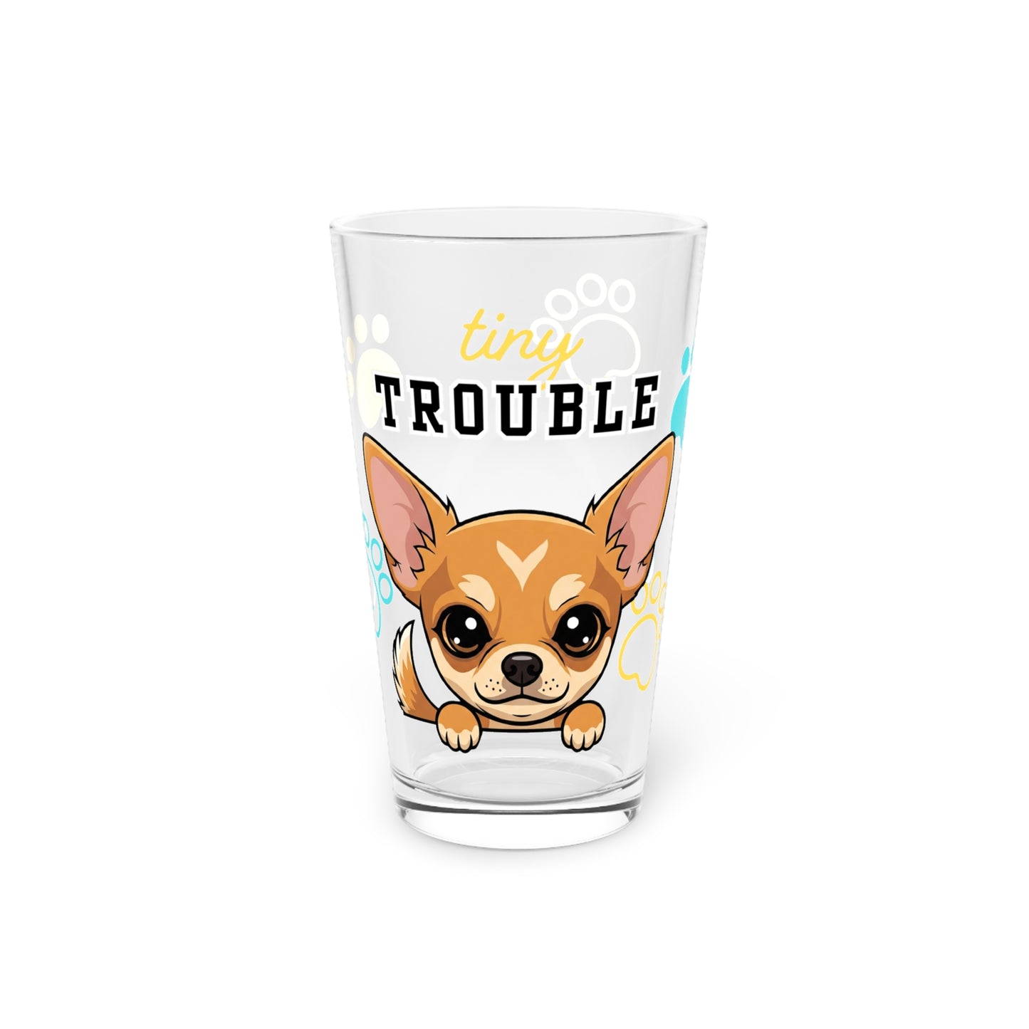 Chihuahua Tiny Trouble Pint Glass