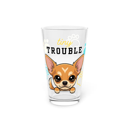 Chihuahua Tiny Trouble Pint Glass
