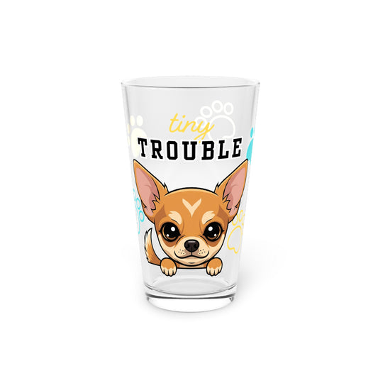 Chihuahua Tiny Trouble Pint Glass