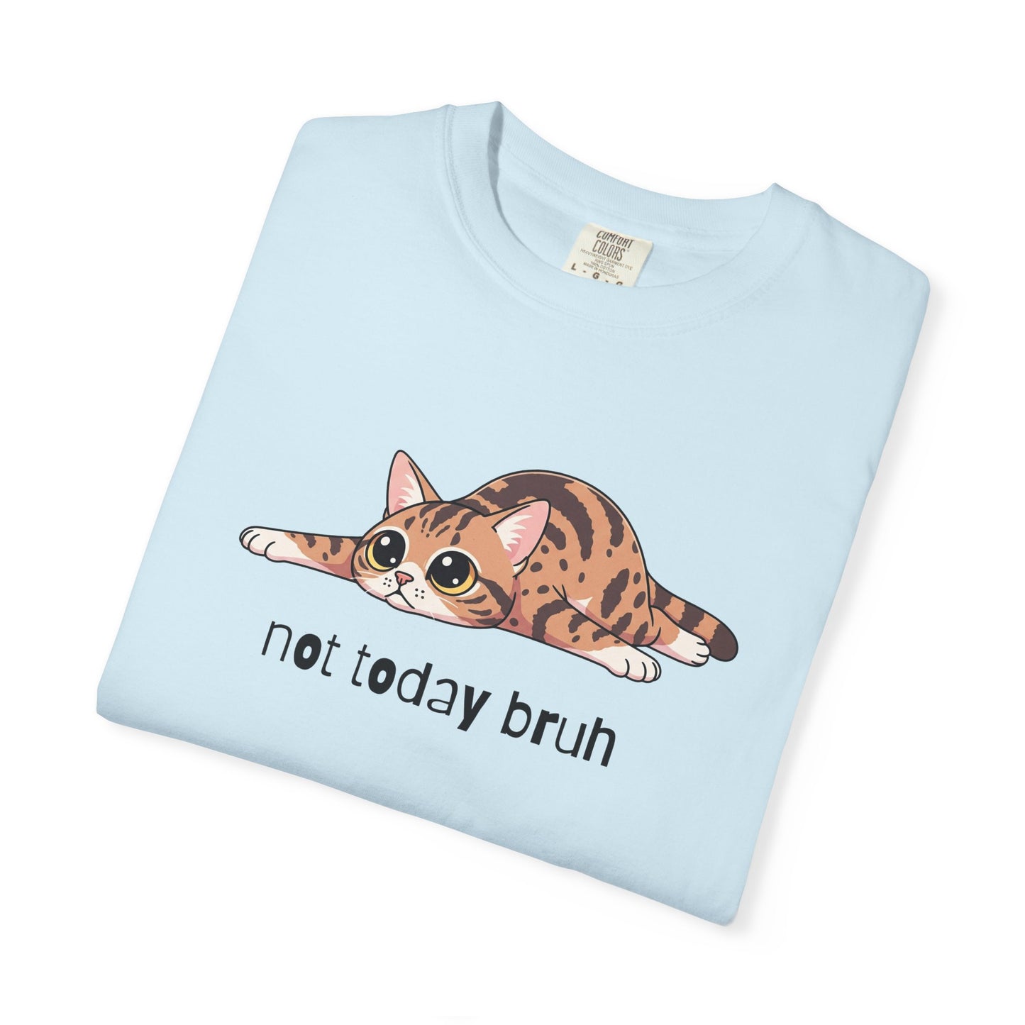 Ocicat Not Today Bruh T-Shirt