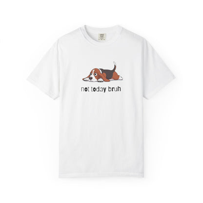 Bloodhound Not Today Bruh T-Shirt