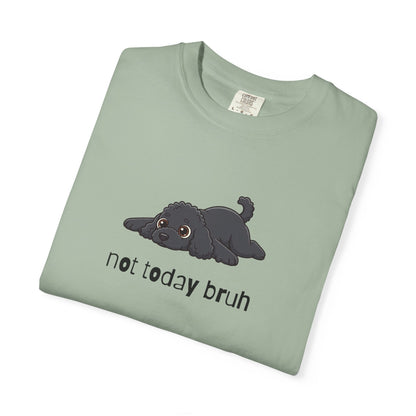 Doodle Not Today Bruh T-Shirt