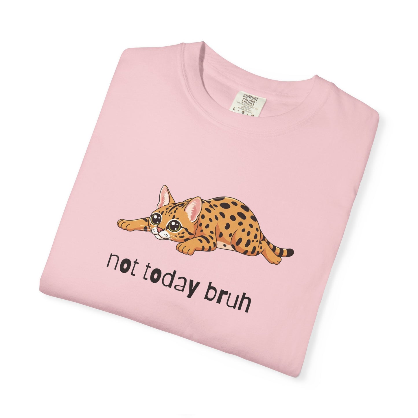 Savannah Not Today Bruh T-Shirt