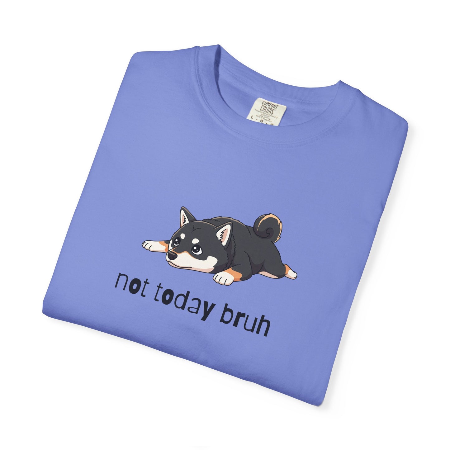 Shiba Not Today Bruh T-Shirt