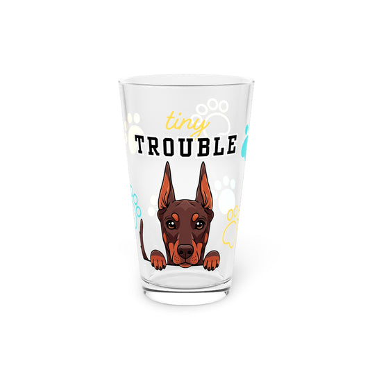 Doberman Tiny Trouble Pint Glass