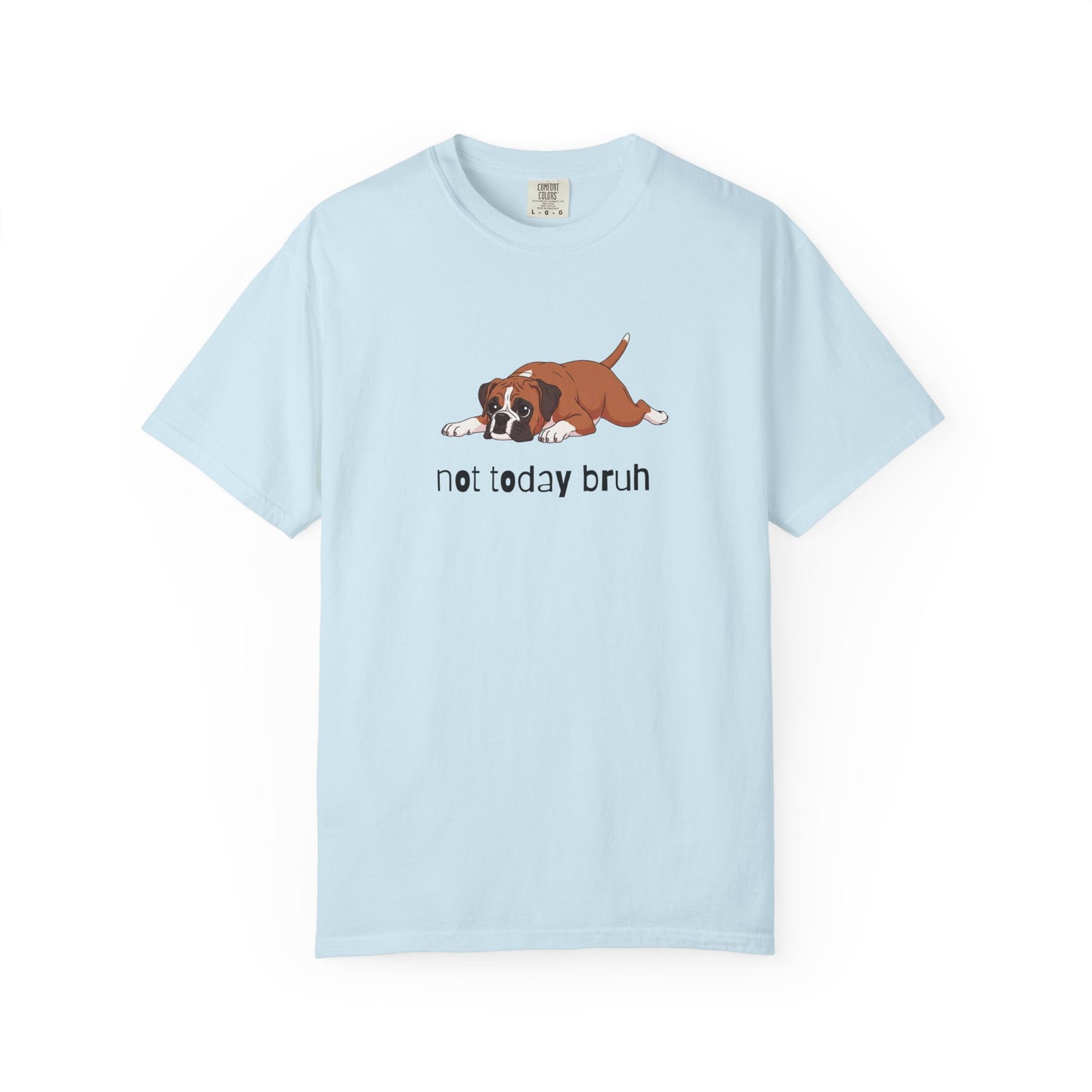 Boxer Not Today Bruh T-Shirt